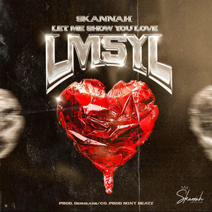 Skannah - Let Me Show You Love