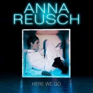 Here We Go by Anna Reusch