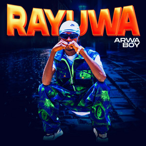 Arwa Boy - Rayuwa