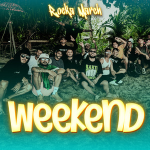 Weekend by Rocka March