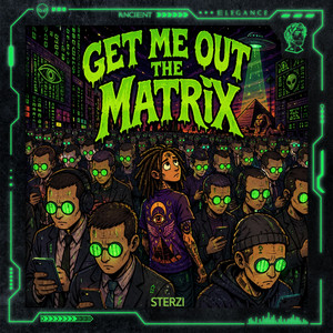 Get Me Out the Matrix - Radio Edit by Sterzi