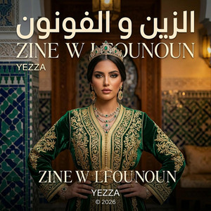 Yezza - Zine w Lfounoun