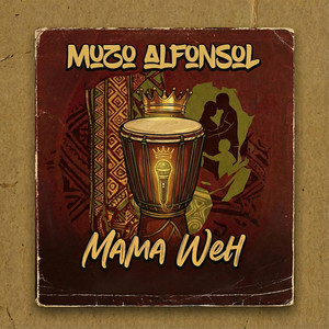 Mama Weh by Muzo Alphonso