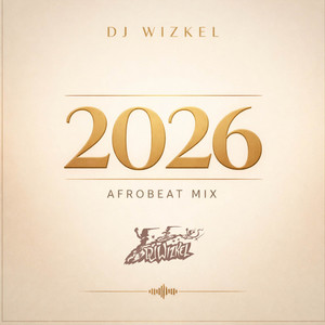 Afrobeat Takeover [Mixed 2] by Dj Wizkel, VDJ WIZKEL