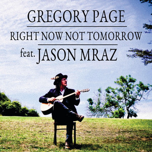 Right Now Not Tomorrow