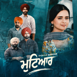 Mutiyaar by Rangle Sardar