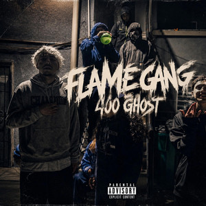 FLAME GANG by 400 Ghost