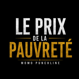 Le Prix de la Pauvreté by Momo Punchline