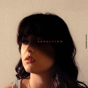 Rebellion by Hayley Orrantia