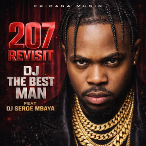 Dj The Best Man - 207 afro (Remix) [feat. Dj Serge Mbaya] [Remix]