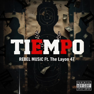 TIEMPO by REBEL MUSIC COMPANY, The Layon 47