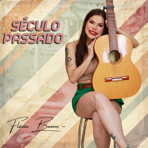 Século Passado by Flávia Bueno