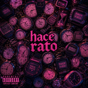 hace rato by kevvvvv