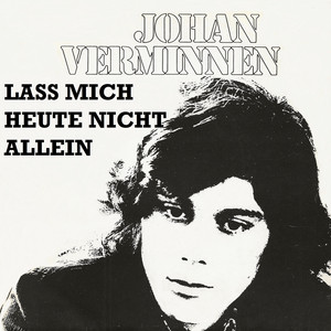 Lass Mich Heute Nicht Allein