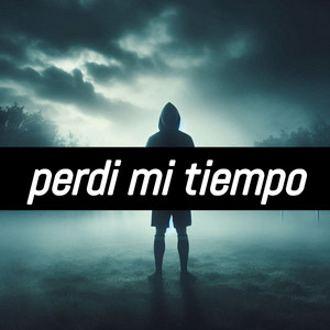perdi mi tiempo by henrri rahdames acosta rosa