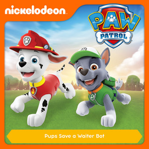 Chapter 01: Pups Save a Waiter Bot (Episode 42) by PAW Patrol