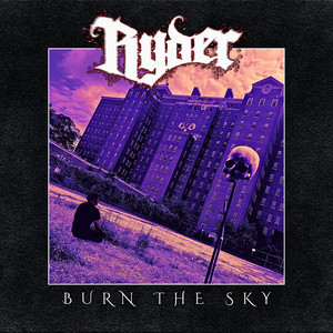 Burn the Sky by Ryder