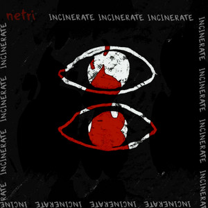Incinerate
