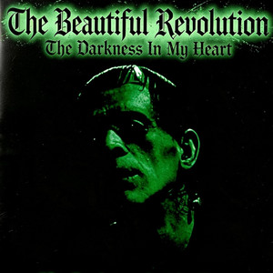 Cover — The Darkness In My Heart by The Beautiful Revolution