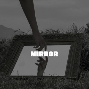 Mirror by Huthers