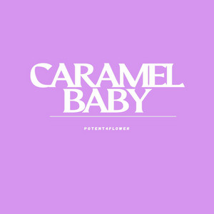 Caramel Baby by Potent4flower