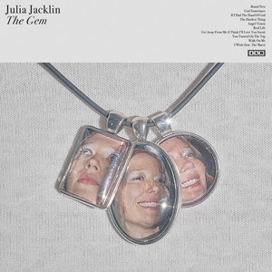 If I Had The Hand Of God by Julia Jacklin