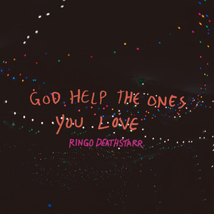 God help the ones you love