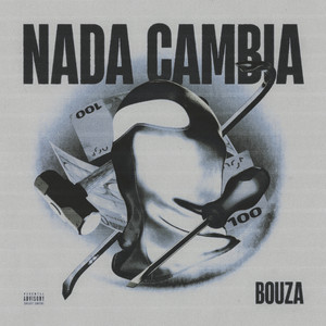 NADA CAMBIA by BOUZA