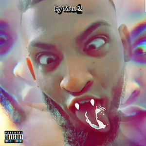 E.J Mal2 - F#ck Vampi