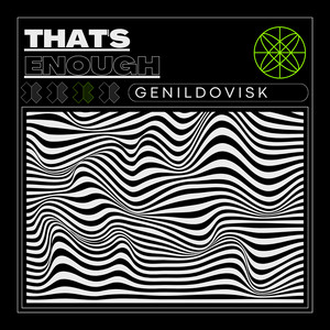 That's Enough by Genildovisk