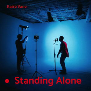 Standing Alone by Kairo Vane