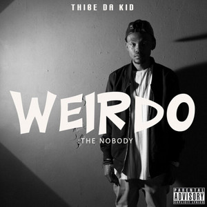 Thibe Da Kid - Nobody