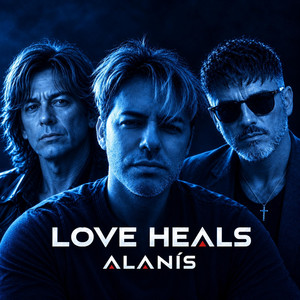 Love heals by Alanís