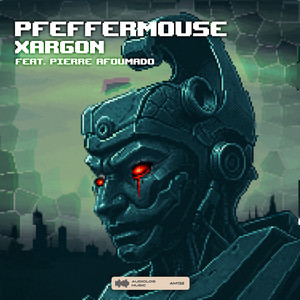 Xargon by Pfeffermouse, Pierre Afoumado