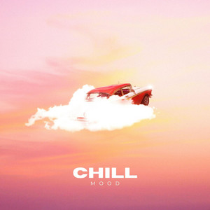 Chill Mood