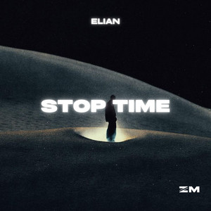 Stop Time by Elian