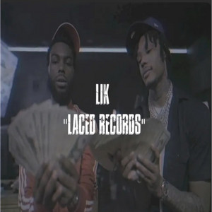 Laced Records by 24Lik