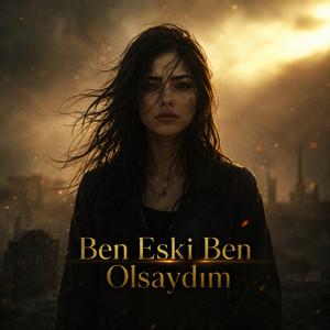 Ben Eski Ben Olsaydım by Alya Music Lab, Arya Music Lab, Damar Şarkılar