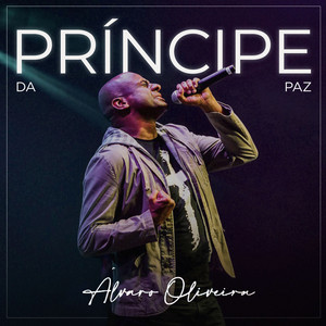 Príncipe da Paz by Álvaro Oliveira