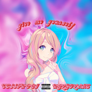 Give me yourself