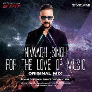 For The Love Music by Nivaadh Singh