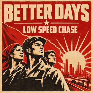 Better Days by Low Speed Chase