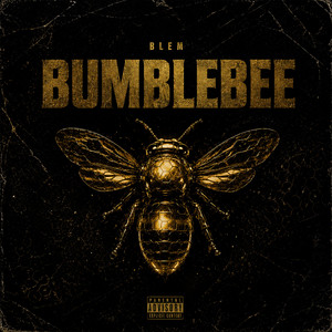 Bumblebee (PROD. Gore Ocean)