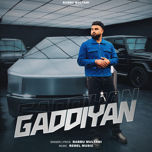 GADDIYAN by Babbu Multani