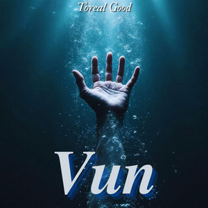 Vun by Toreal good