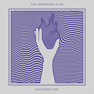 Catching Fire — cover art by The Strangers Club