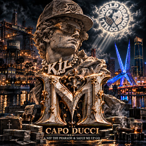 Mafioso by Capo Ducci, Nef The Pharaoh, Saucemeupgq
