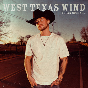 Logan Michael - West Texas Wind