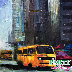 PARTY ON A LAGOS TRAFFIC