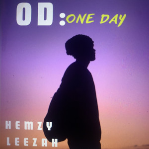 OD (one day) by Hemzy leezah